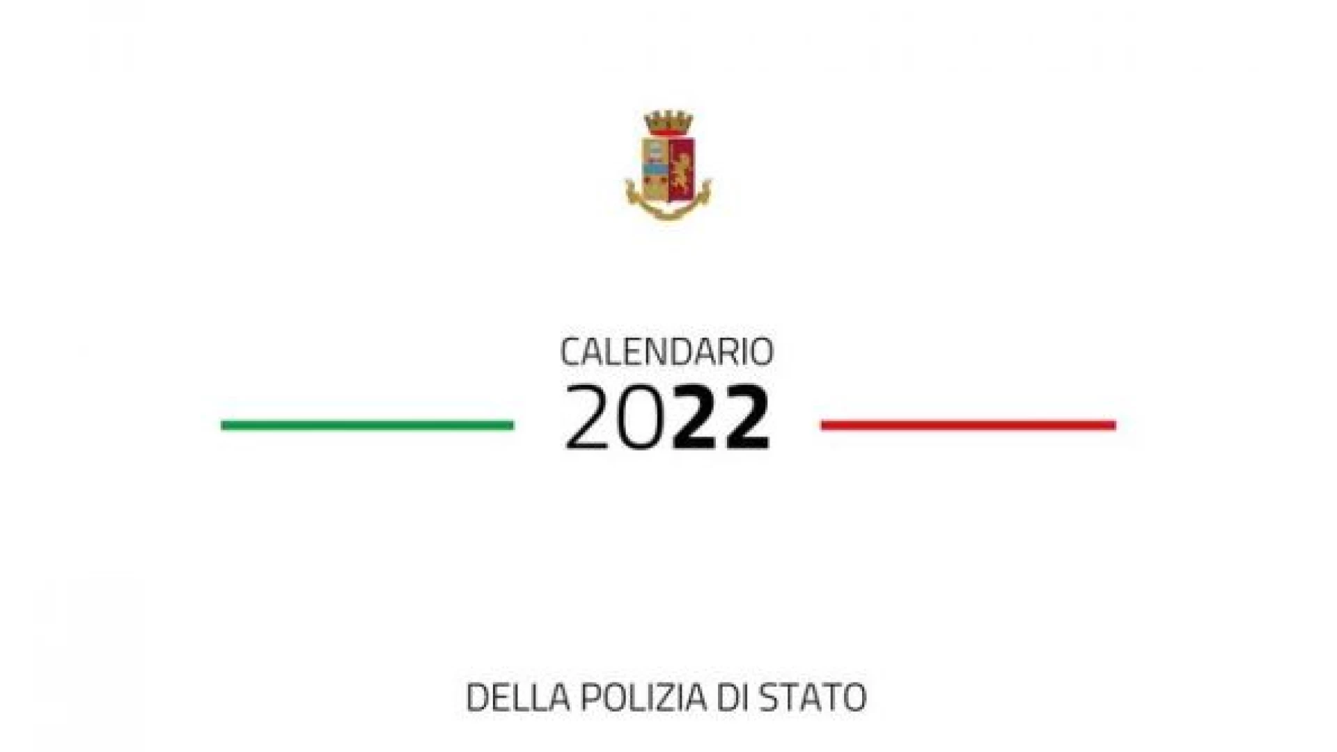 Polizia di Stato: il calendario 2022 si presenta in tutta Italia