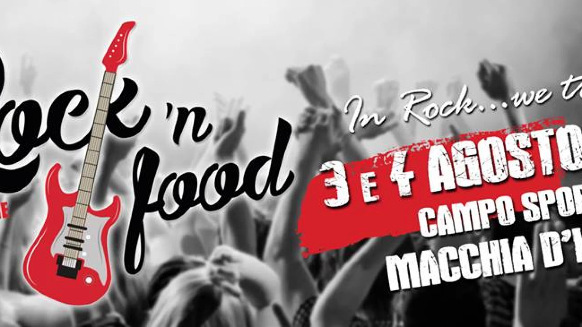 Macchia d’Isernia: questa sera la seconda edizione del Rock ‘n food. Evento promosso da Comune e Pro Loco.