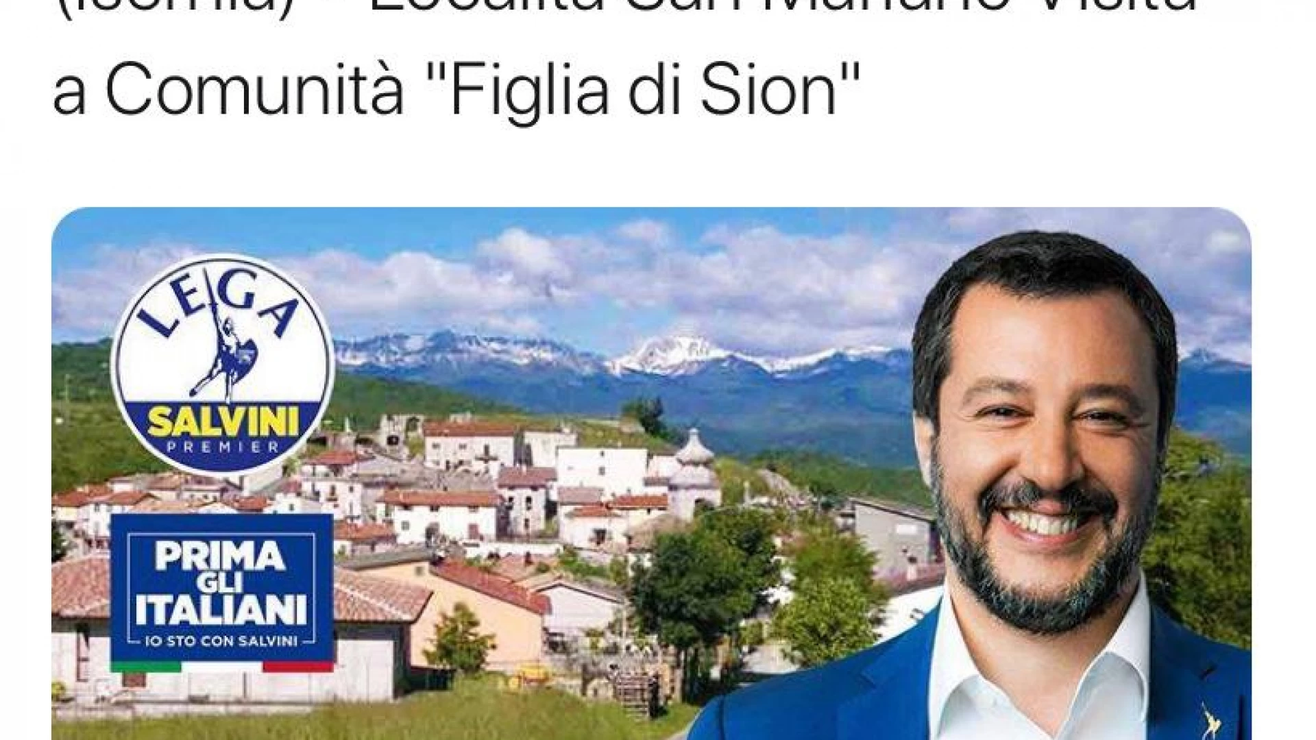 Rionero Sannitico: Matteo Salvini domani farà visita privatamente alla Comunità “Figlia di Sion”.