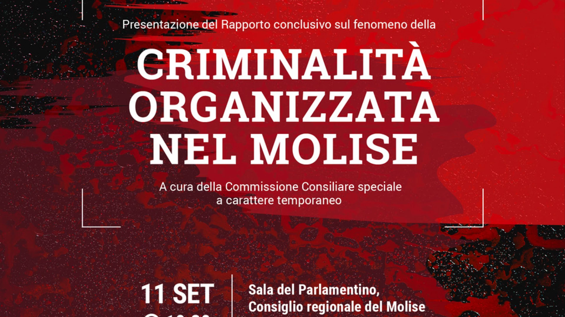 Criminalità organizzata , venerdì 11 settembre la presentazione del rapporto in Molise