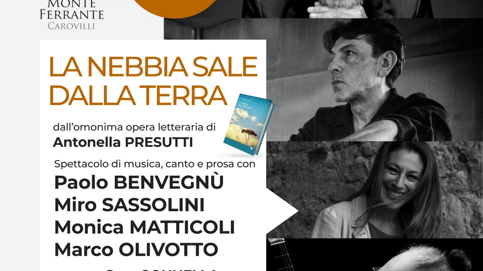 Carovilli: Paolo Benvegnù, Miro Sassolini e Monica Matticoli presentano “La Nebbia sale dalla terra” con Marco Olivotto.