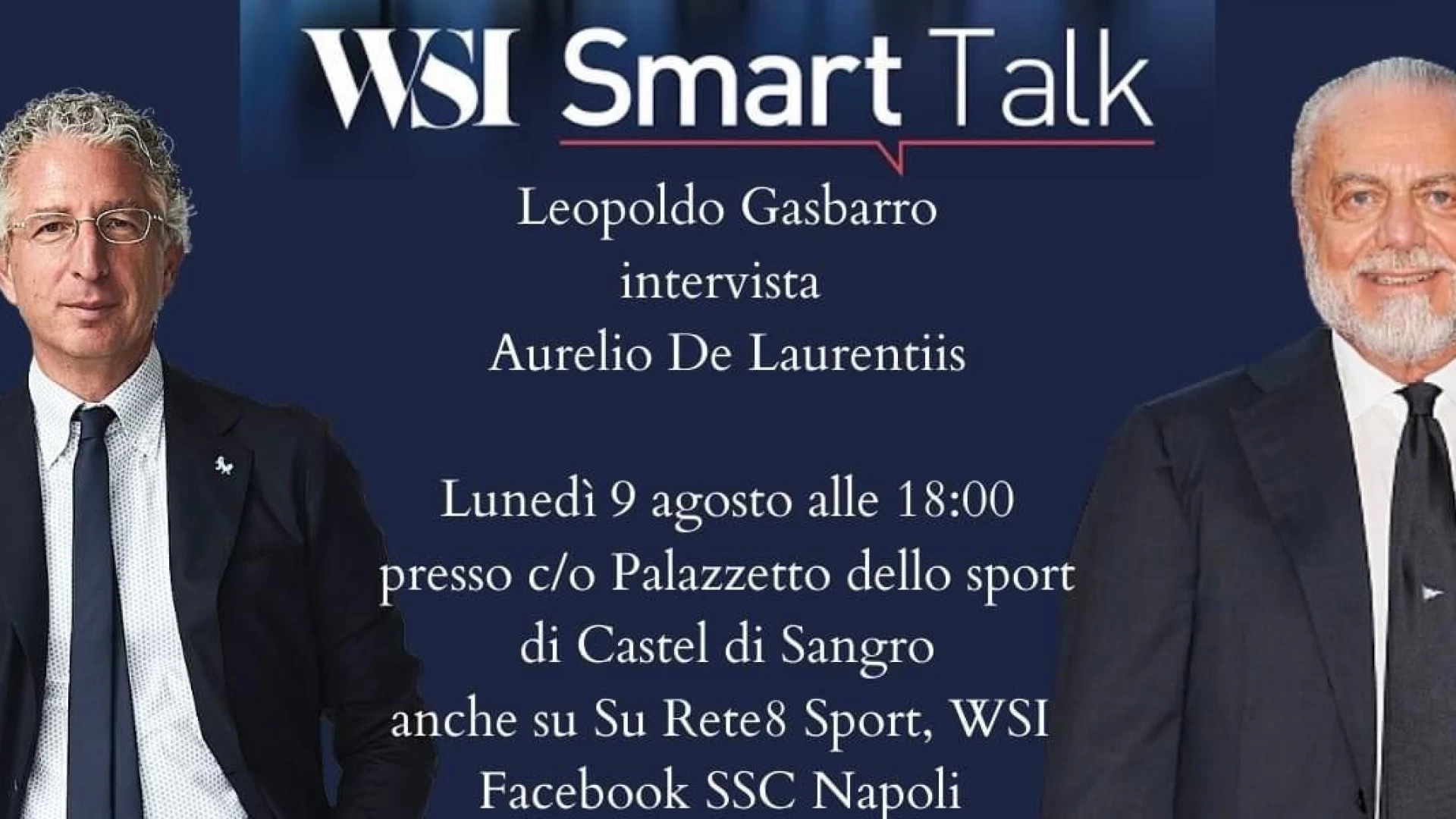 Castel Di Sangro: domani la prima apparizione pubblica di De Laurentiis nel one to one con il giornalista Leopoldo Gasbarro.