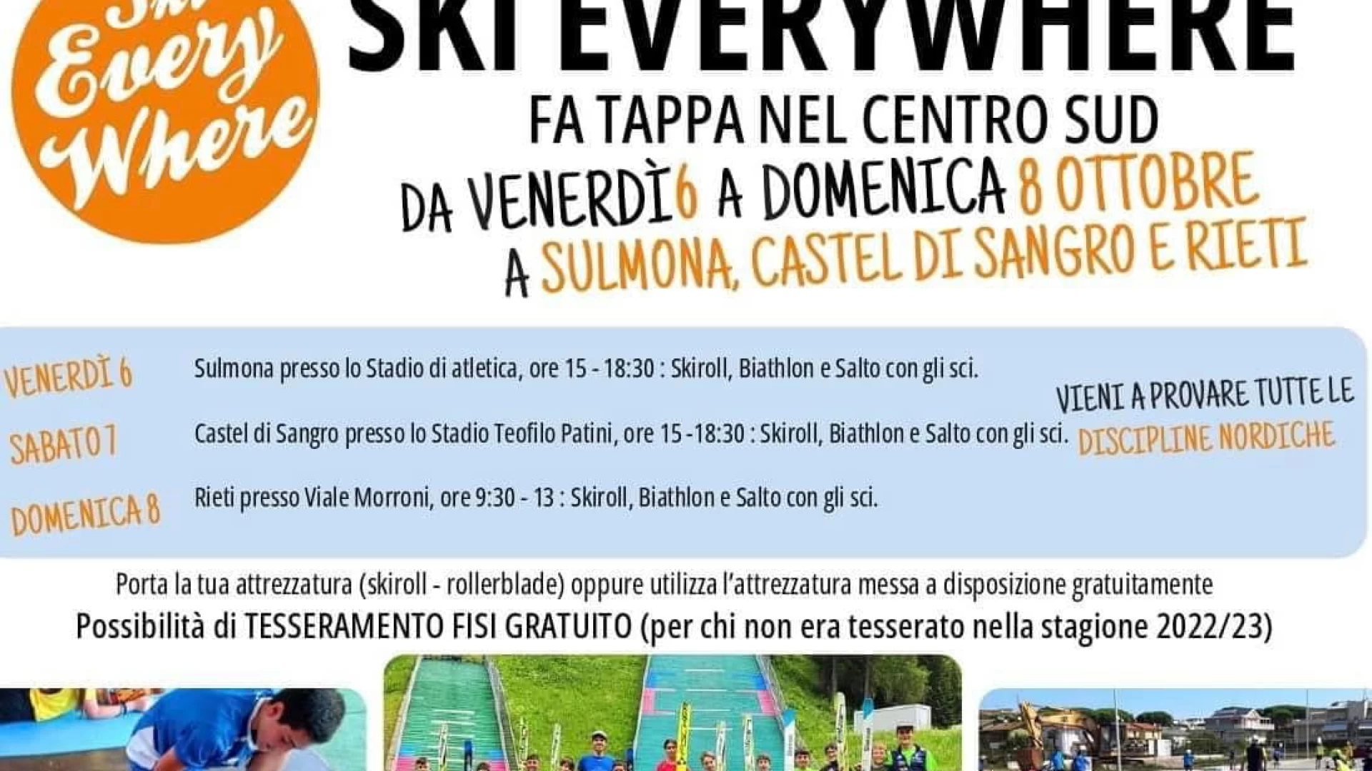 Il progetto Ski Everywhere nell'ambito dell'iniziativa "Sport e Salute" farà tappa sabato 7 ottobre a Castel Di Sangro.