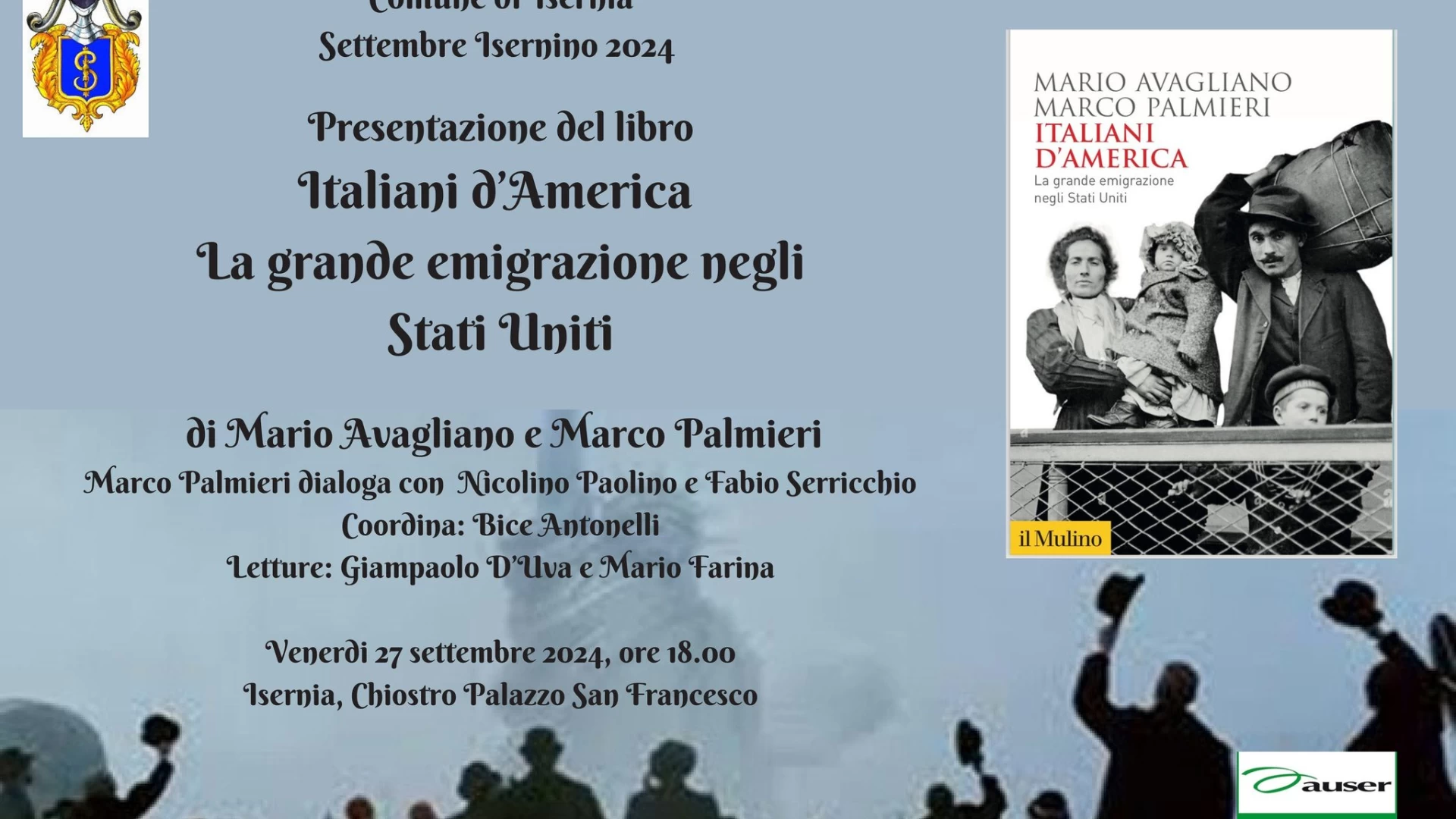 Isernia: venerdi' 27 settembre la presentazione del volume di Marco Palmieri e Mario Avigliano dal titolo "Italiani d'America".