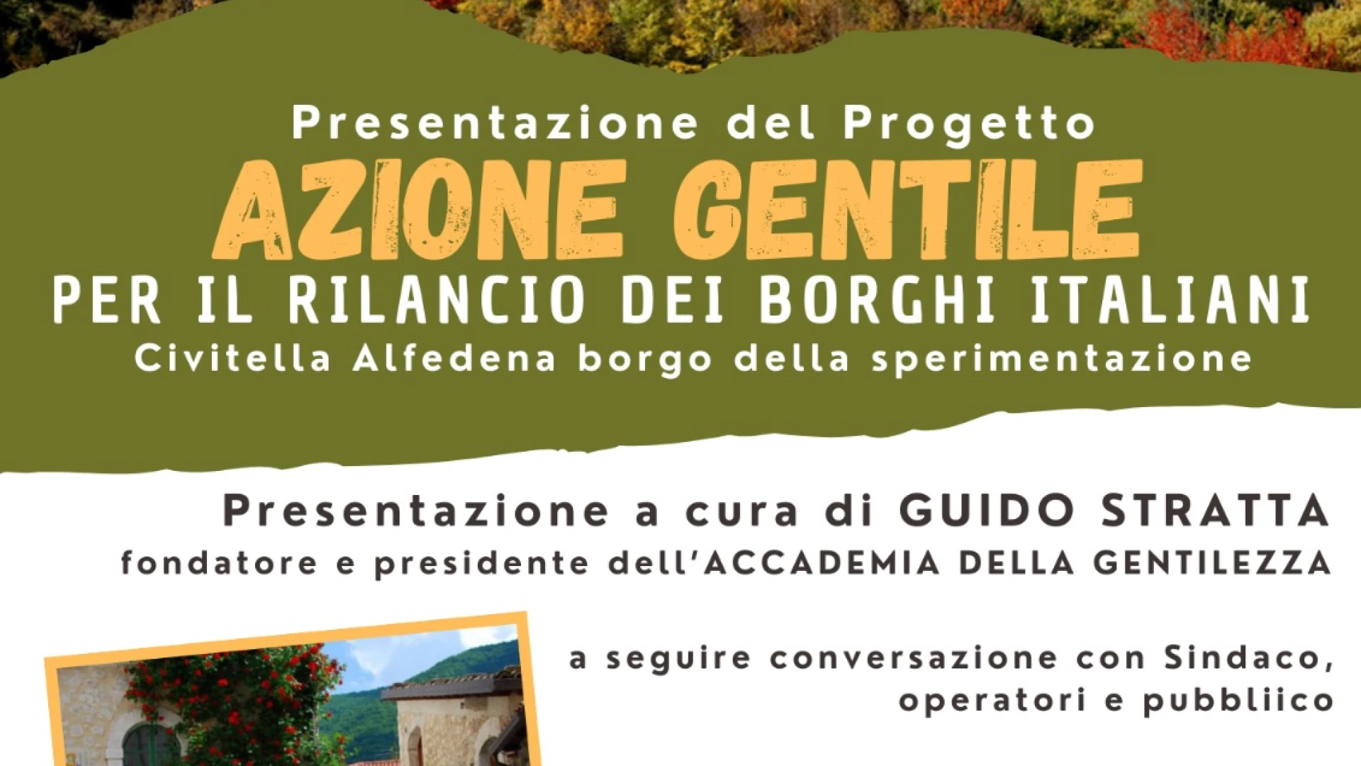 Civitella Alfedena: nel pomeriggio la presentazione del progetto "Azione Gentile per il rilancio dei Borghi Italiani"