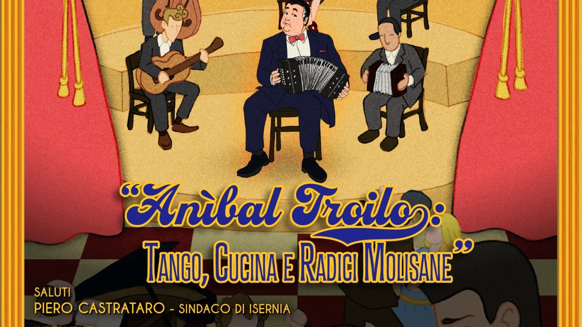 A Isernia un omaggio ad Aníbal Troilo: tra Tango, Cucina e Radici Molisane