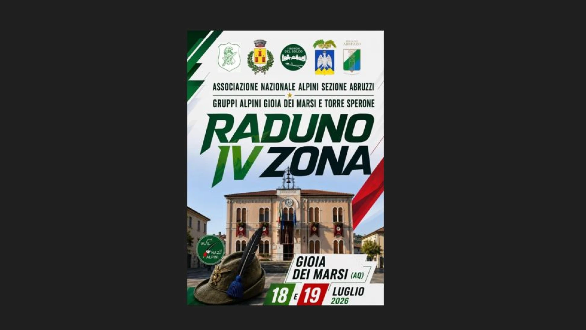 Gioia dei Marsi ospita raduno IV zona Alpini: “Due giorni nel segno della memoria, dell’identità e dei valori”.