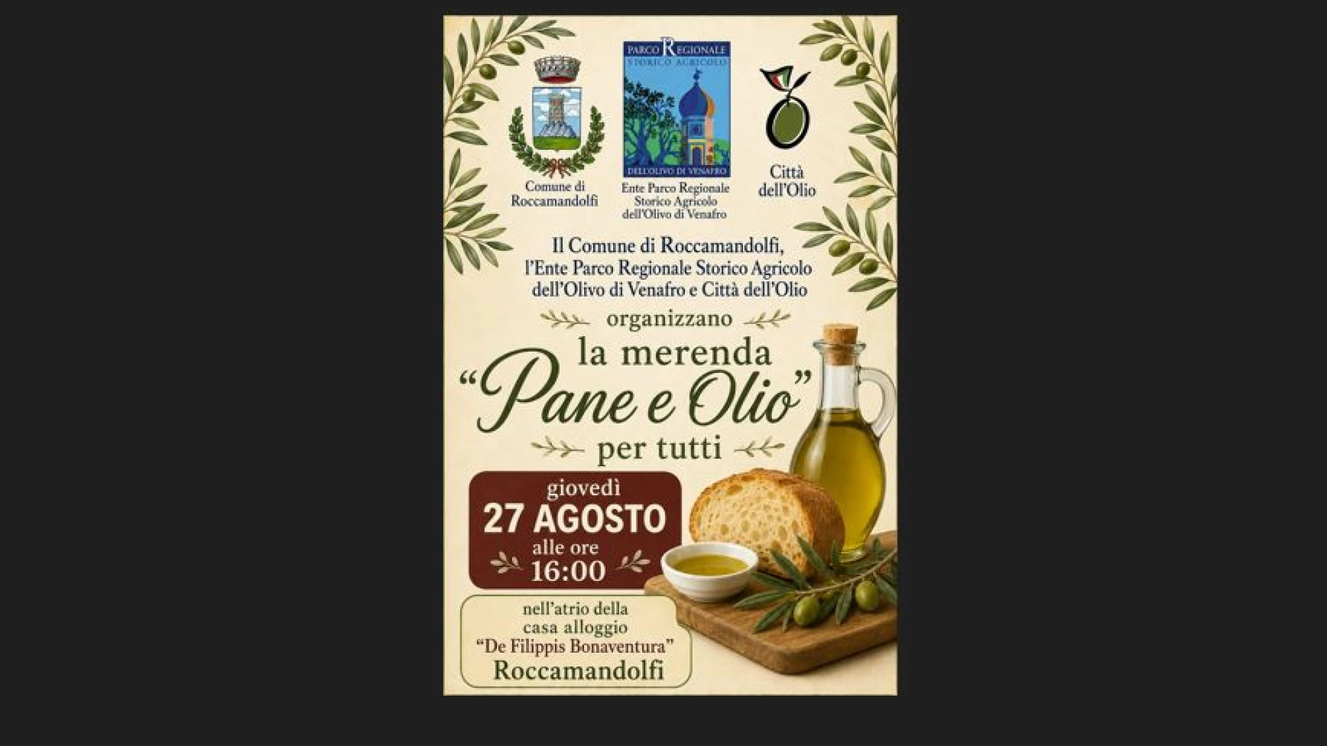 Roccamandolfi: giovedì 27 agosto appuntamento con l’evento “Pane e Olio”.