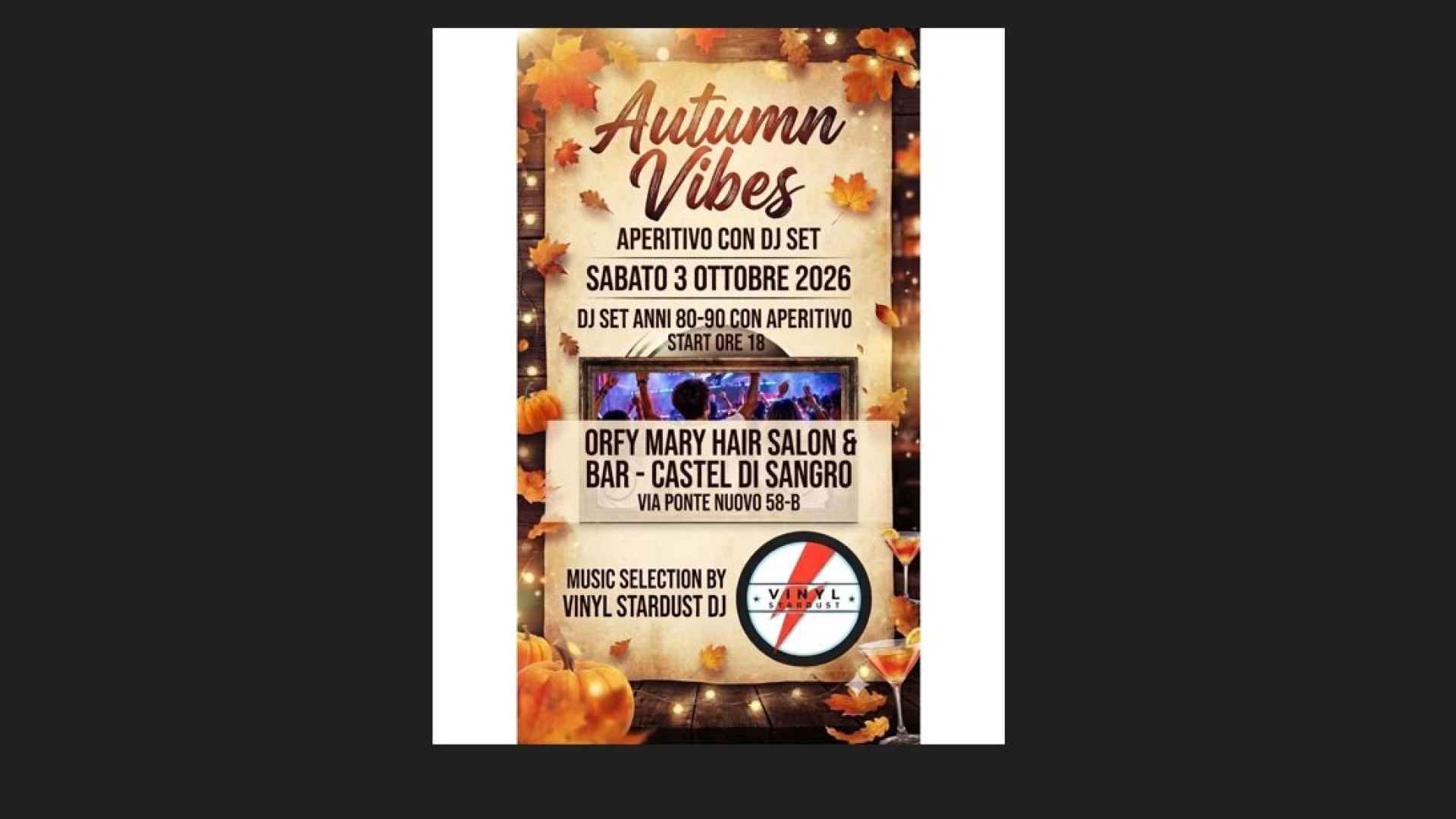 “Autumn Vibes”. Sabato 3 ottobre da Orfy Mary Hair Salon & Bar a Castel Di Sangro dj set ed aperitivo imperdibili.