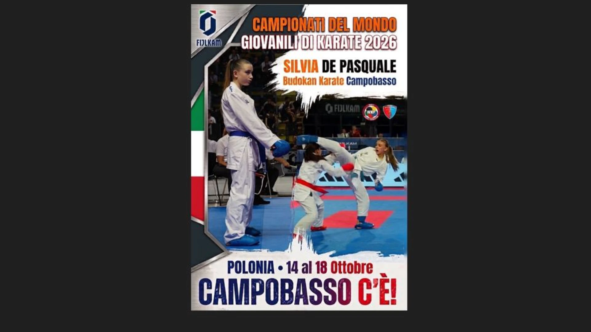 Silvia De Pasquale sul tetto del Mondo: l’atleta della Budokan Karate di Campobasso in nazionale ai mondali giovanili in Polonia.