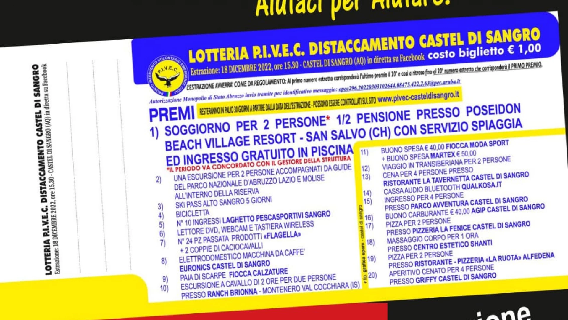 Castel Di Sangro: “Aiutaci per aiutare”. La lotteria promossa da P.I.V.E.C. per finanziare attività di volontariato sul territorio e acquisto di mezzi e apparecchiature utili alla collettività.