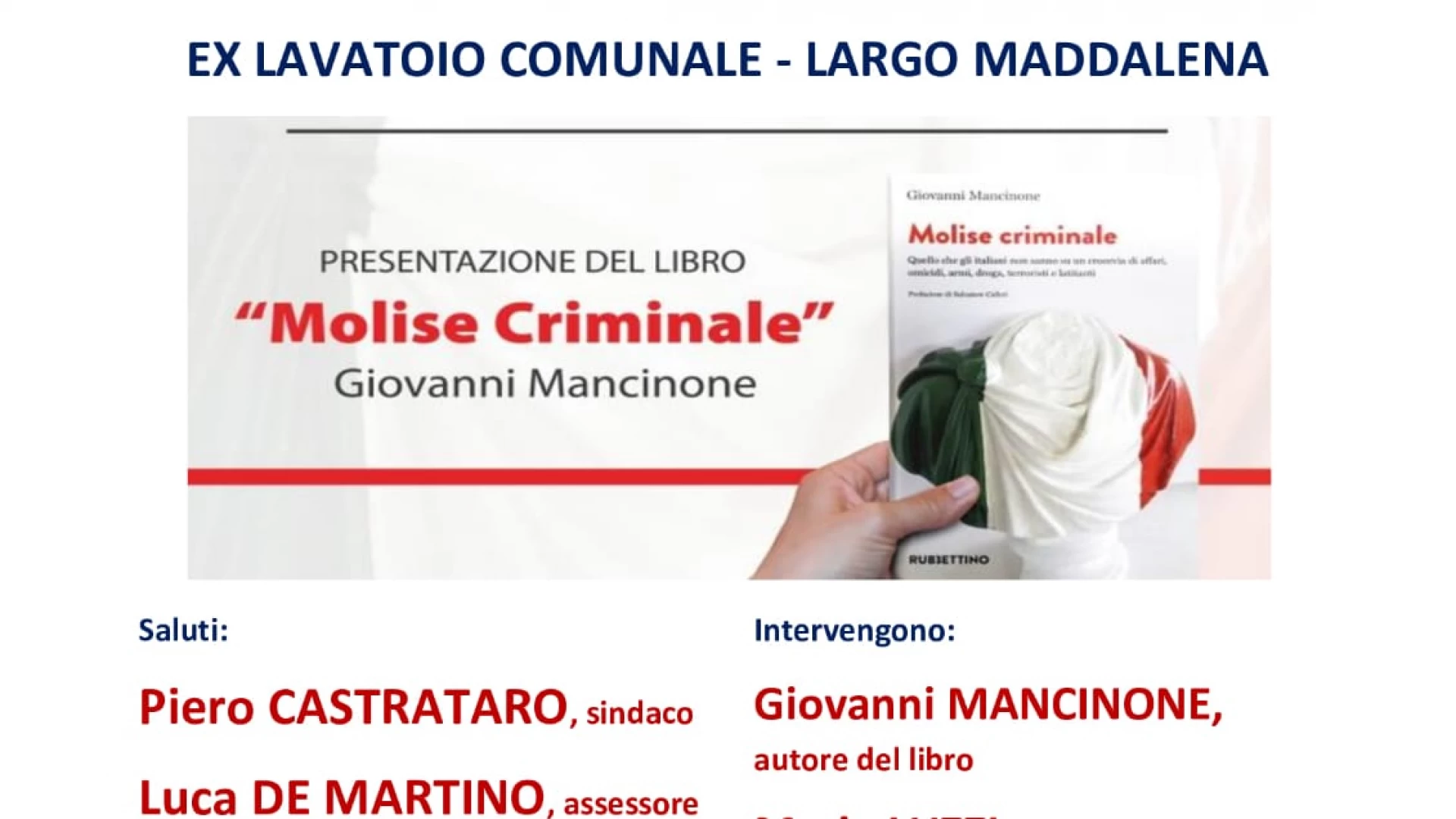 Natale ad Isernia: si presenta il volume dal titolo "Molise Criminale" del giornalista Giovanni Mancinone