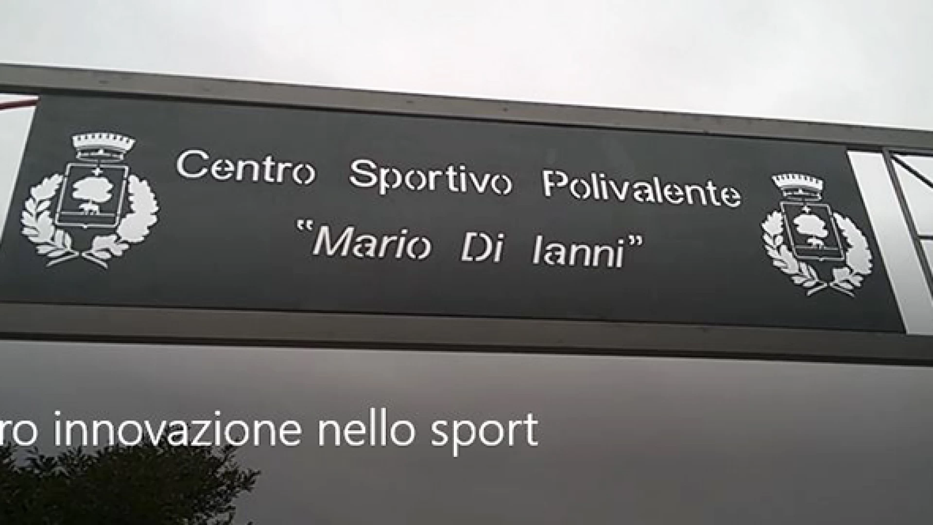Cerro al Volturno: innovazione nello sport. Il centro dedicato a "Mario Di Ianni" quasi completato. Guarda il nostro servizio video