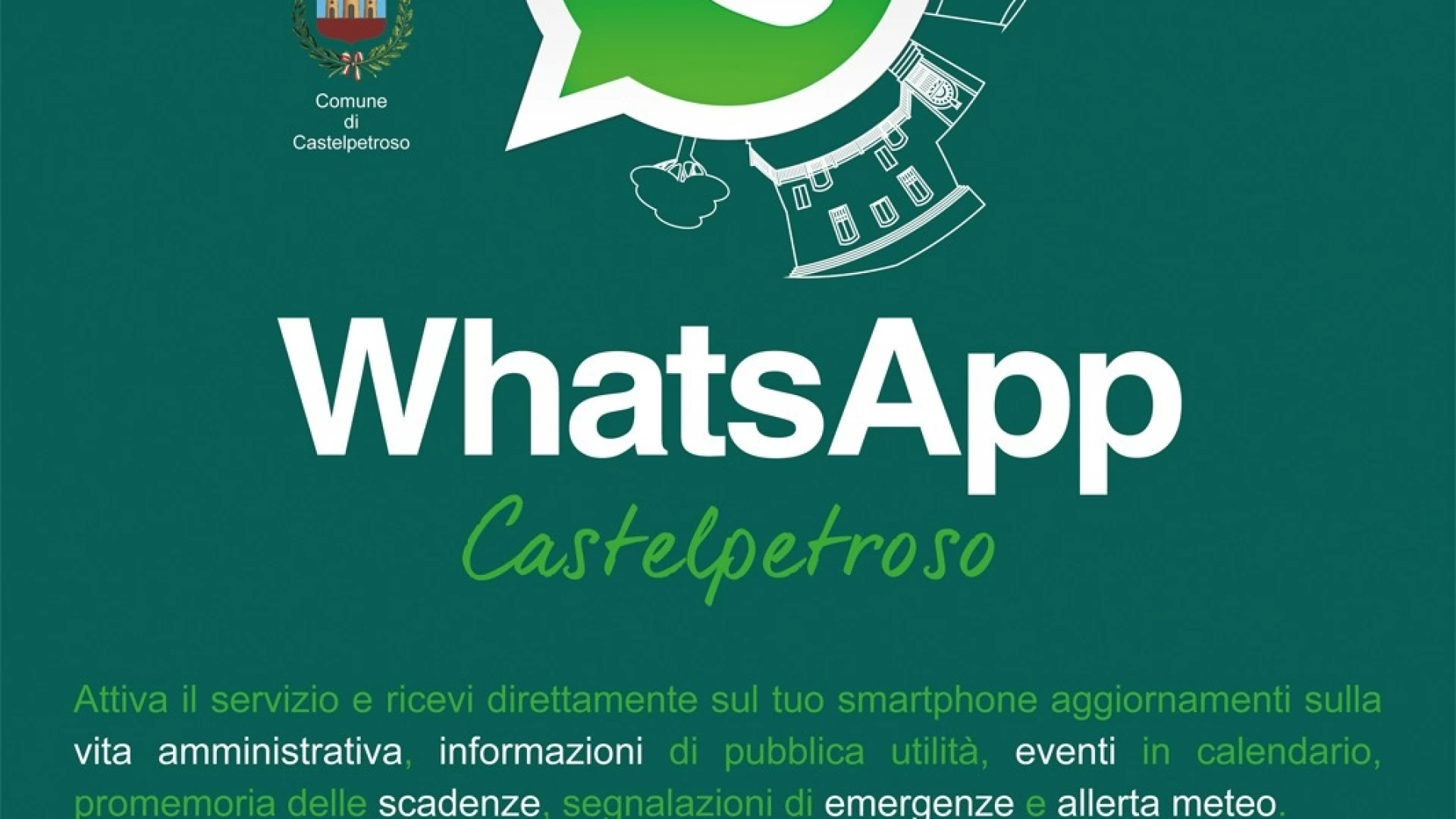 L’Amministrazione Comunale di Castelpetroso attiva il servizio informativo per i cittadini via WhatsApp.