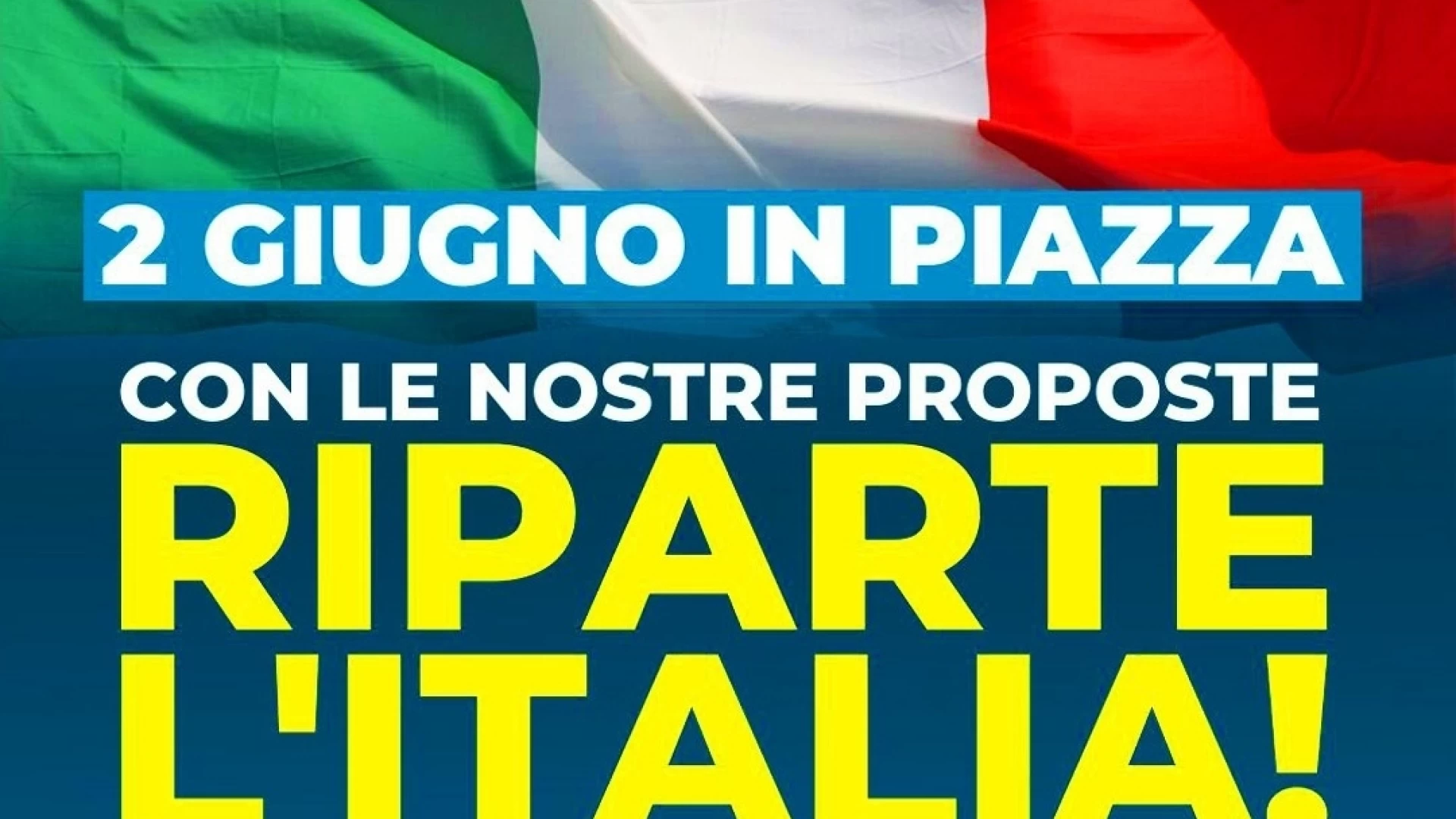 Isernia: martedì 2 giugno il Flash Mob del centro destra con le proposte per la ripartenza dell'Italia