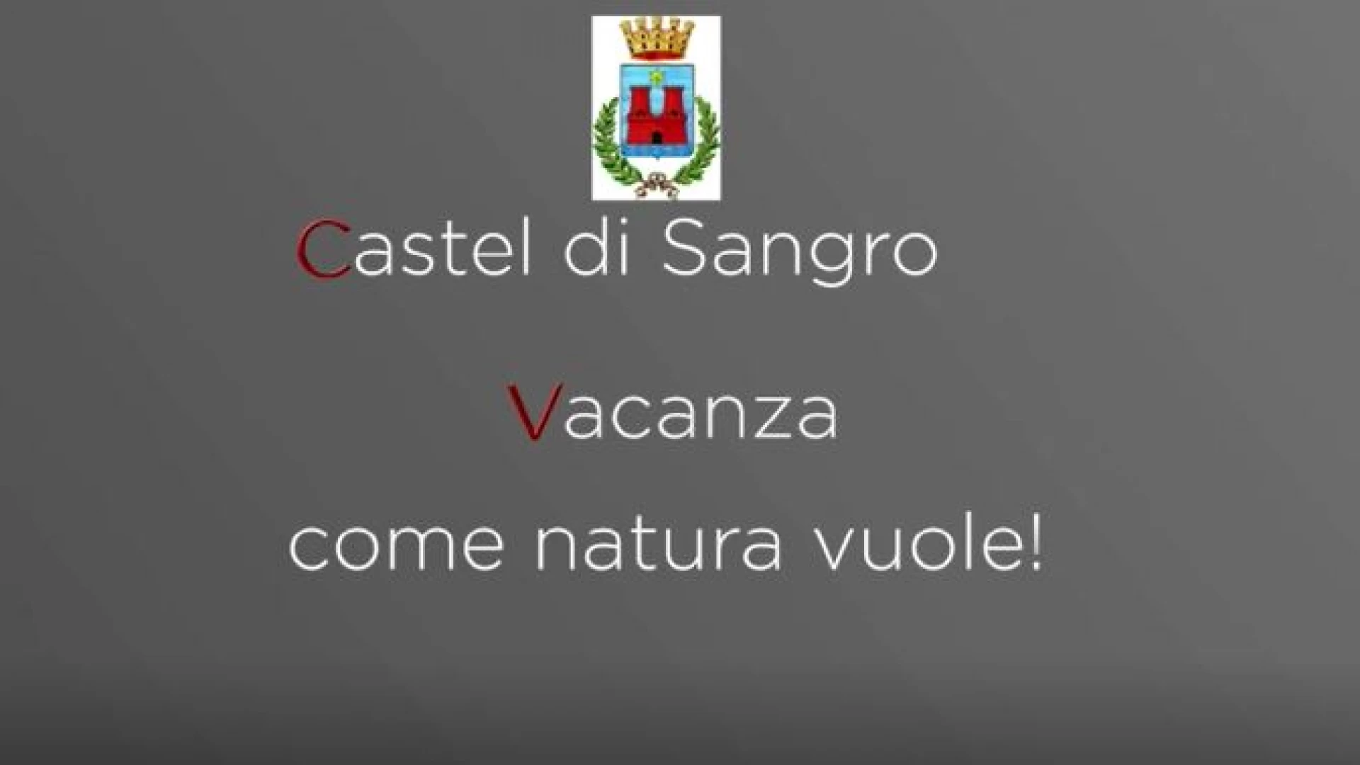 Castel Di Sangro, vacanza come natura vuole. Guarda il video promo della cittadina dell'Alto Sangro