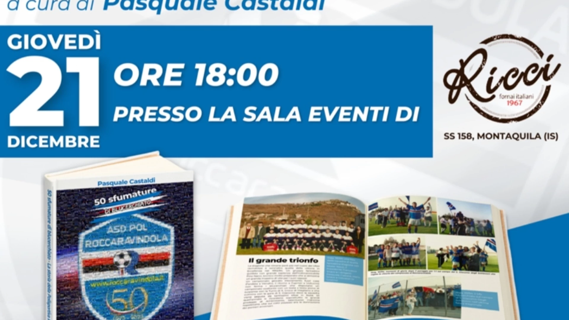 50 sfumature di blucerchiato, giovedì 21 dicembre la presentazione del libro di Pasquale Castaldi che racconta 50 anni di Polisportiva Roccaravindola.