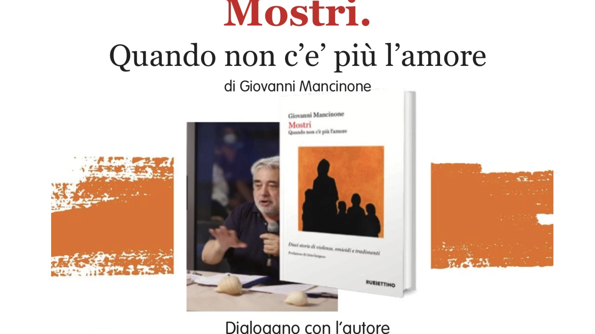 “Mostri” al Visioni City Festival di Sessa Aurunca: Mancinone presenterà il suo ultimo lavoro nella kermesse letteraria dedicata al poeta romano Gaio Lucilio