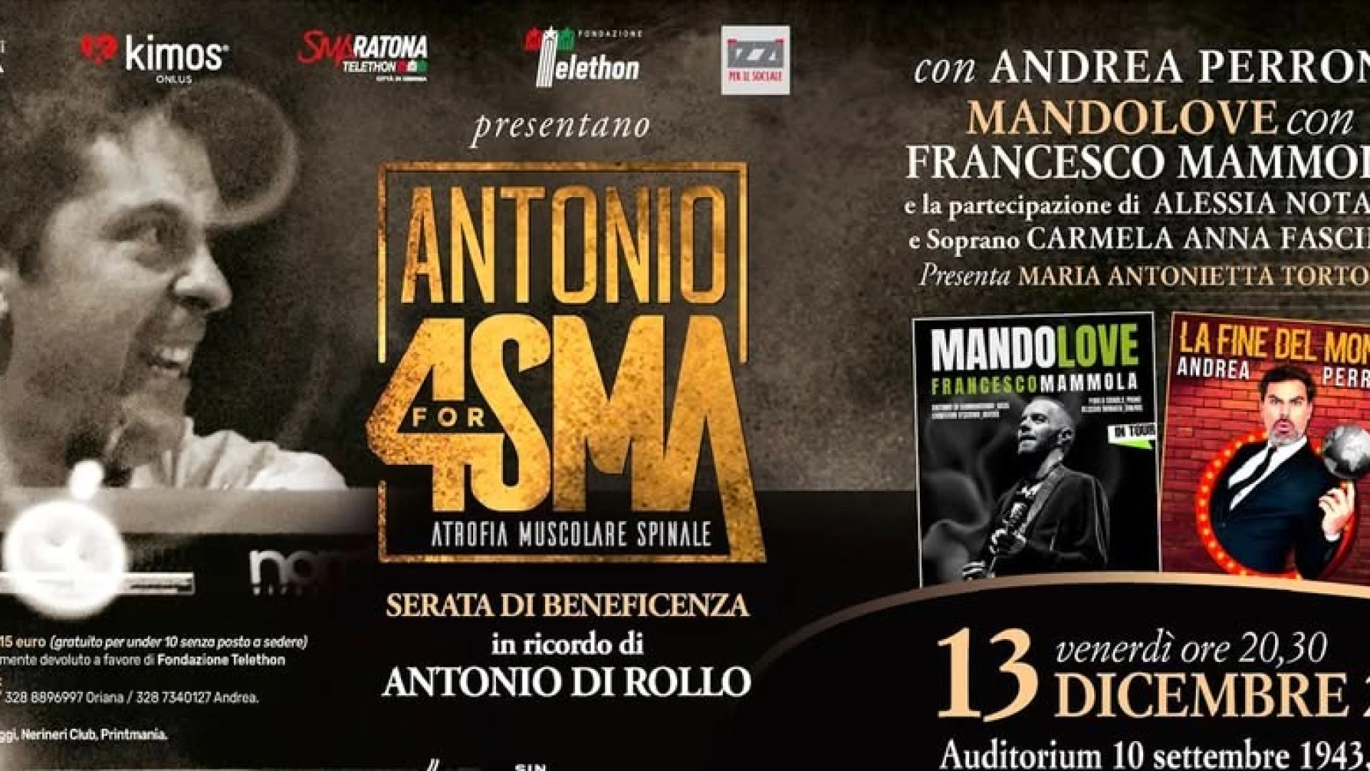 10° Anniversario di Antonio4SMA: una serata di solidarietà ed emozione per la ricerca sulle malattie rare. Grande spettacolo venerdi’ 13 dicembre ad Isernia.