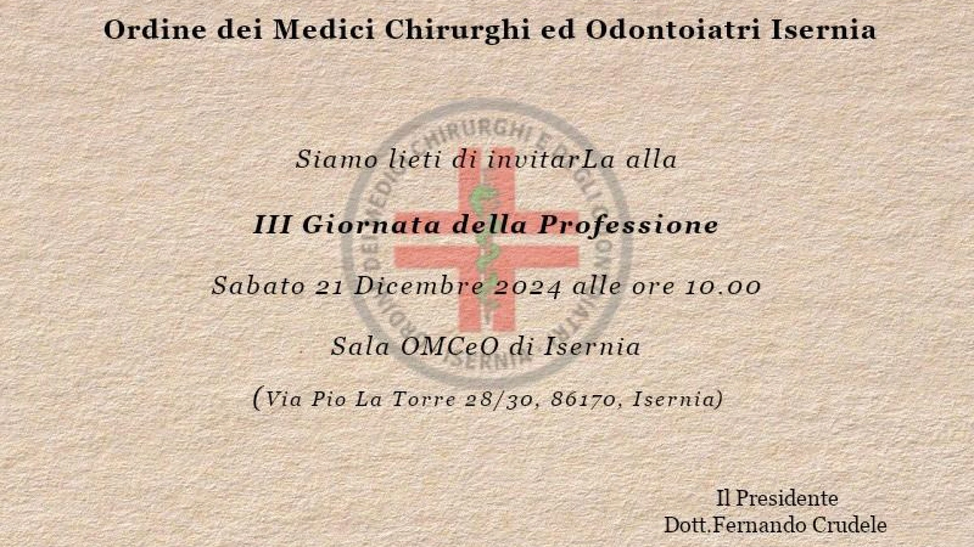 Isernia: sabato 21 dicembre presso la sede dell'Ordine dei Medici la terza giornata della Professione.