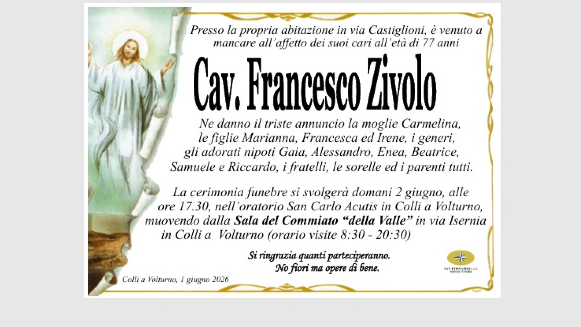 Colli a Volturno: lutto per la famiglia Zivolo. E' venuto a mancare il caro Francesco.